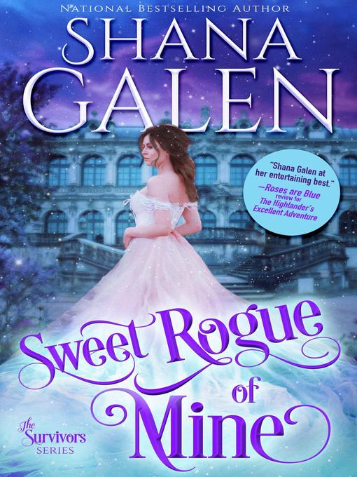 Title details for Sweet Rogue of Mine by Shana Galen - Available